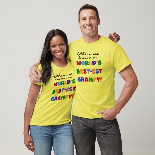 Otherwise Known as World's Best-est Grampy Gifts T-Shirt (Unisex)