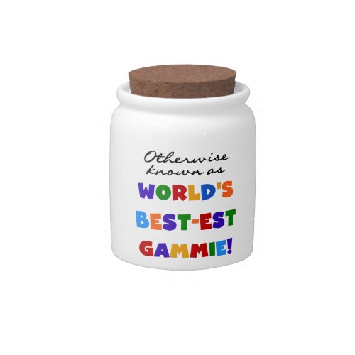 Otherwise Known Best_est Gammie Gifts Candy Jar