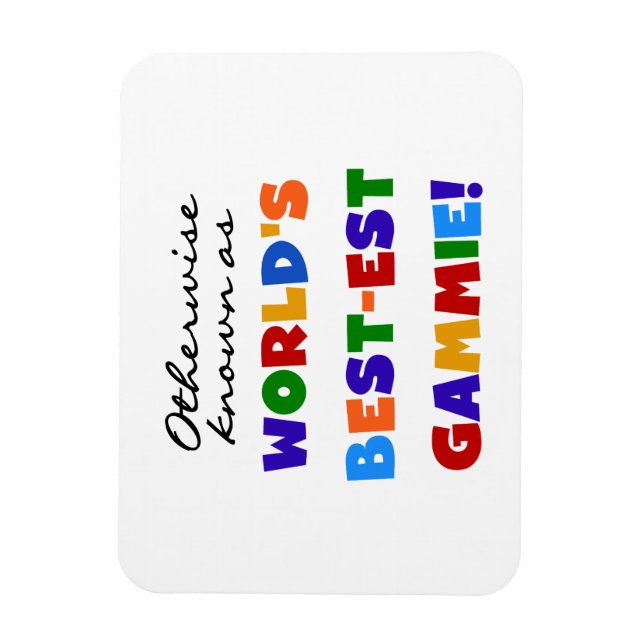 Otherwise Known Best-est Gammie Gifts Magnet (Vertical)