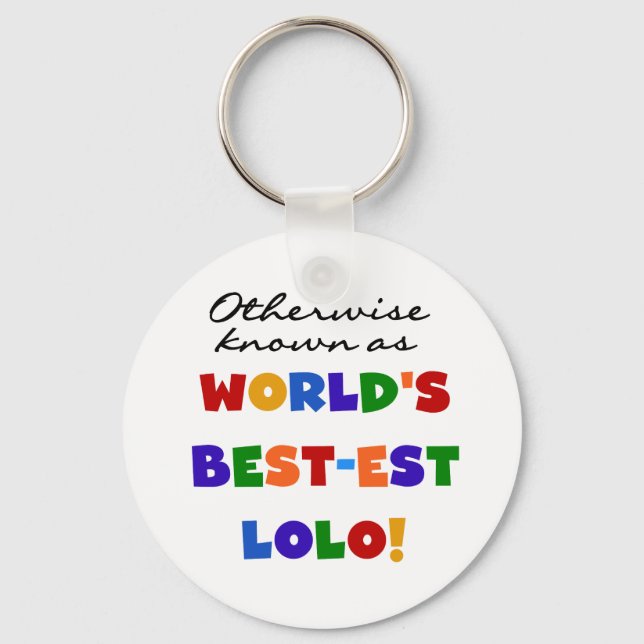 Otherwise Known Best-est Lolo T-shirts and Gifts Keychain (Front)