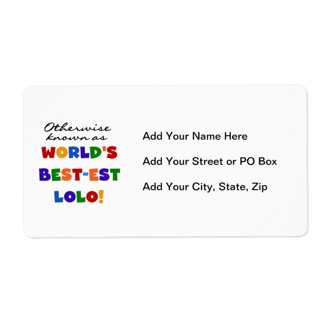 Otherwise Known Best-est Lolo T-shirts and Gifts Label (Front)