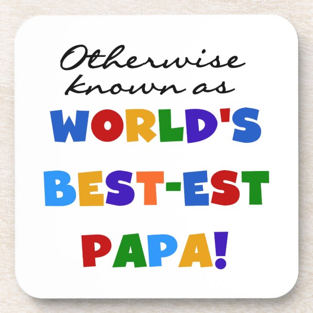 Otherwise Known Best-est Papa Tshirts and Gifts Beverage Coaster (Front)