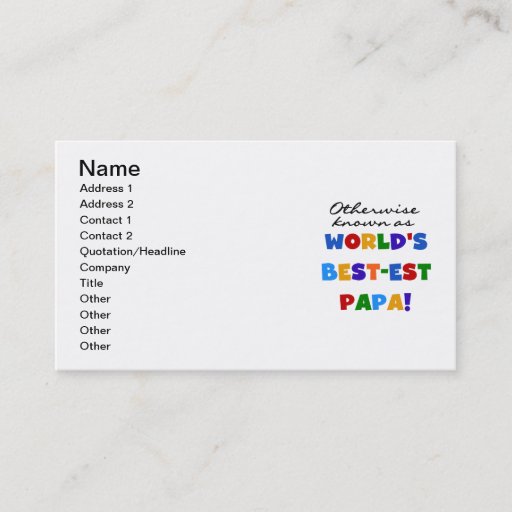 Customizable Otherwise Known Best-est Papa Tshirts and Gifts Business Card