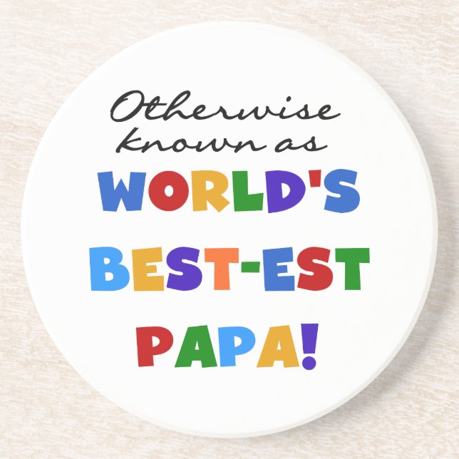 Otherwise Known Best-est Papa Tshirts and Gifts Drink Coaster (Front)