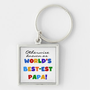Otherwise Known Best-est Papa Tshirts and Gifts Keychain