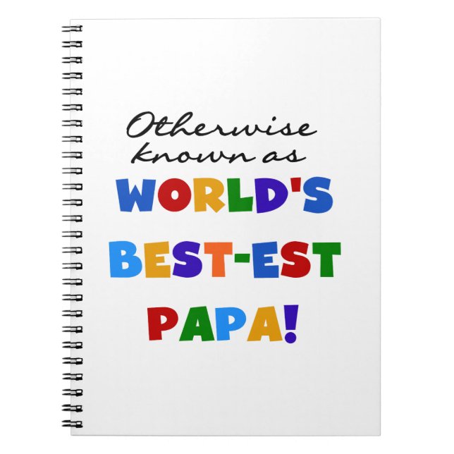 Otherwise Known Best-est Papa Tshirts and Gifts Notebook (Front)