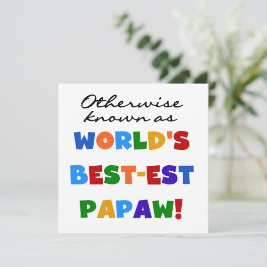 Otherwise Known Best-est Papaw T-shirts and Gifts (Standing Front)