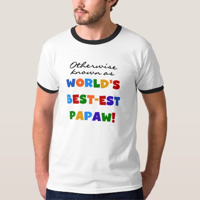 Otherwise Known Best-est Papaw T-shirts and Gifts (Front)