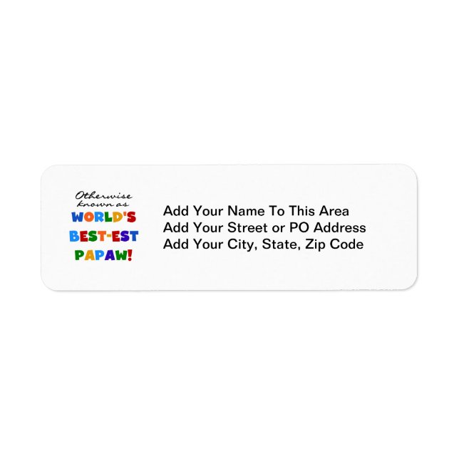 Otherwise Known Best-est Papaw T-shirts and Gifts Label (Front)