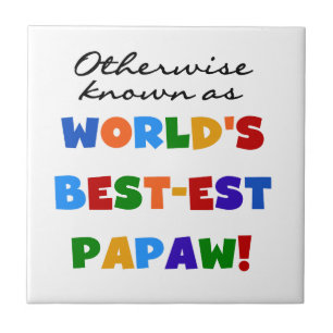 Otherwise Known Best-est Papaw T-shirts and Gifts Tile