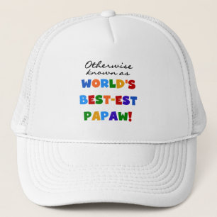 Otherwise Known Best-est Papaw T-shirts and Gifts Trucker Hat