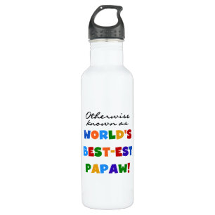 Otherwise Known Best-est Papaw T-shirts and Stainless Steel Water Bottle