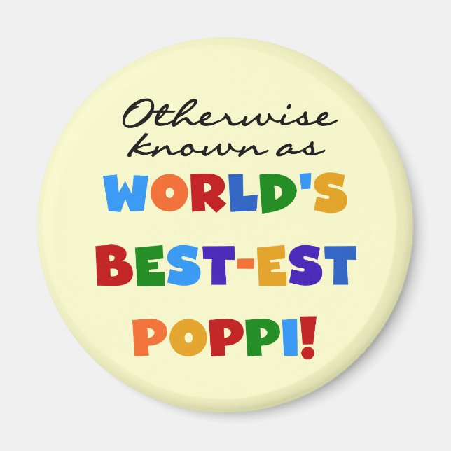 Otherwise Known Best-est Poppi T-shirts and Gifts Magnet (Front)