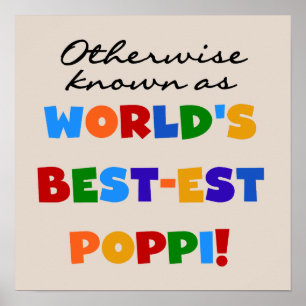 Otherwise Known Best-est Poppi T-shirts and Gifts Poster