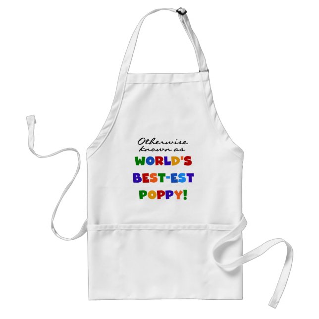 Otherwise Known Best-est Poppy Tshirts and Gifts Adult Apron (Front)