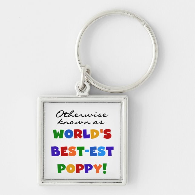 Otherwise Known Best-est Poppy Tshirts and Gifts Keychain (Front)