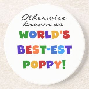 Otherwise Known Best-est Poppy Tshirts and Gifts Sandstone Coaster