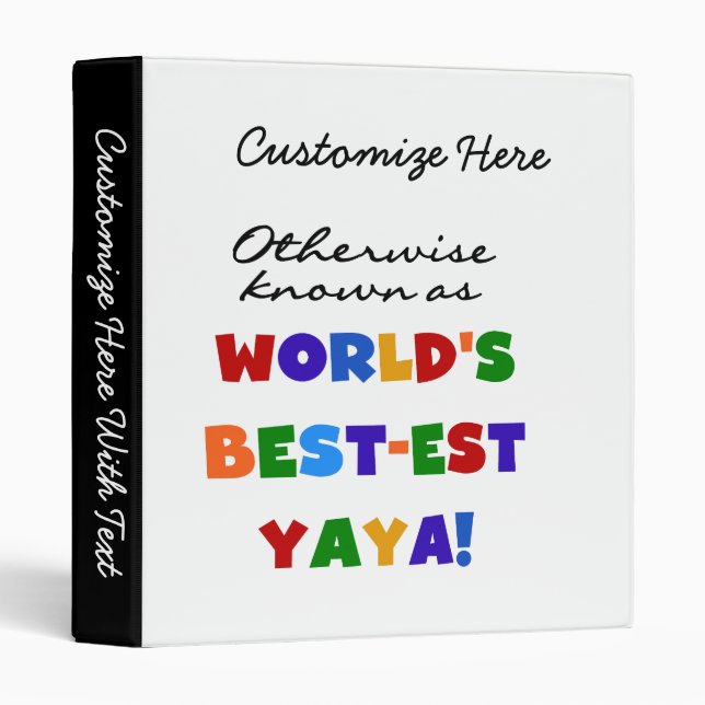 Otherwise Known Best-est Yaya T-shirts and Gifts 3 Ring Binder (Front/Spine)