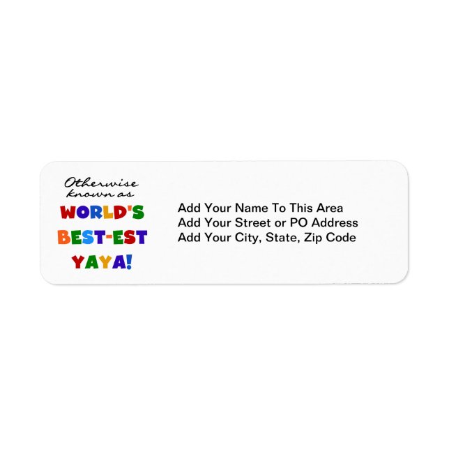 Otherwise Known Best-est Yaya T-shirts and Gifts Label (Front)