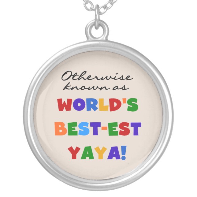 Otherwise Known Best-est Yaya T-shirts and Gifts Silver Plated Necklace (Front)
