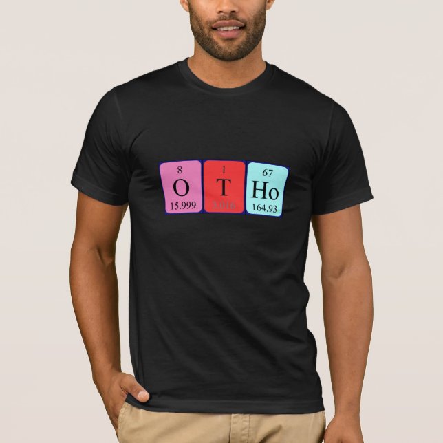 Otho periodic table name shirt (Front)