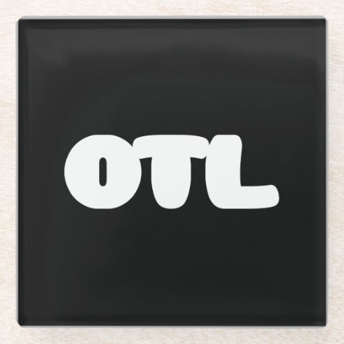 OTL Emoticon  Korean Slang Glass Coaster