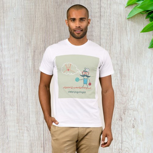 Otolaryngologist Medical Professional Mens T_Shirt