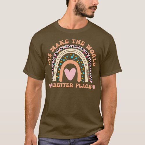 OTs Make The World a Better Place Occupational The T_Shirt