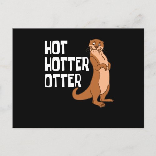 Otter and Sea Otters Hot Hotter Otter Holiday Postcard