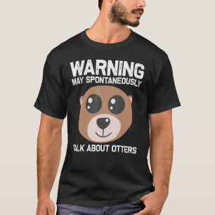 Otter Animal For Men Women Sea Otter Mammals T-Shirt
