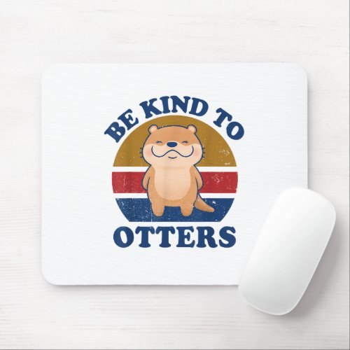 Otter Be Kind To Otters Women Kids Toddler Boys Gi Mouse Pad