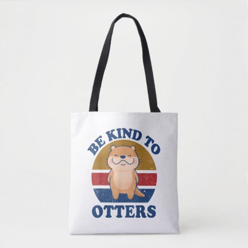 Otter Be Kind To Otters Women Kids Toddler Boys Gi Tote Bag