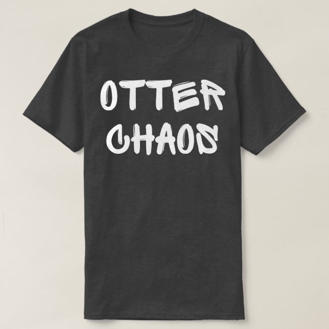 Otter Chaos T-Shirt (Design Front)