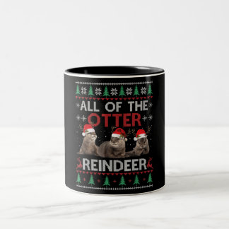 Otter Gift | All Of Otter Reindeer Christmas Two-Tone Coffee Mug