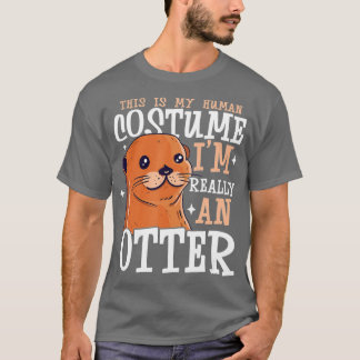 Otter  Gift for Sea Otter Ferret Fish otter Animal T-Shirt