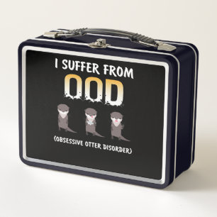 Otter Gift   Obsessive Otter Disorder Metal Lunch Box