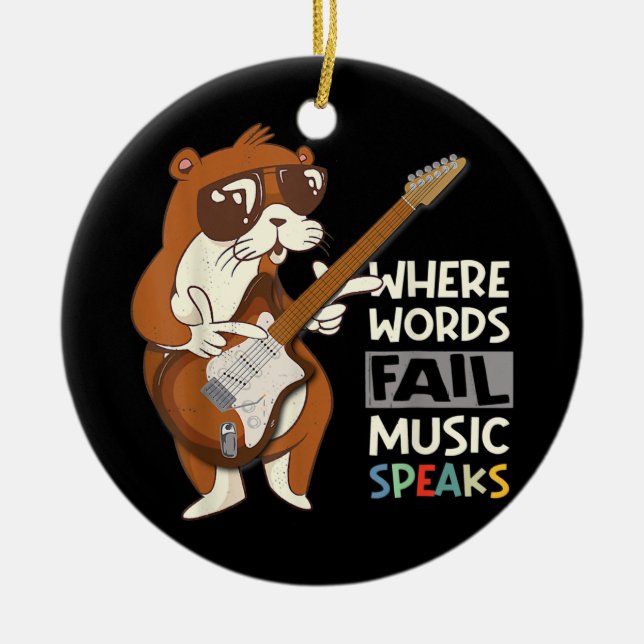 Otter Guitarist Where words fail music speaks  Ceramic Ornament (Front)