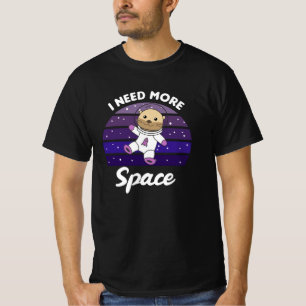 Otter I Need More Space In Space On Balloons T-Shirt
