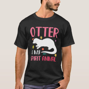 Otter Is My Spirit Animal Cute Otters T-Shirt
