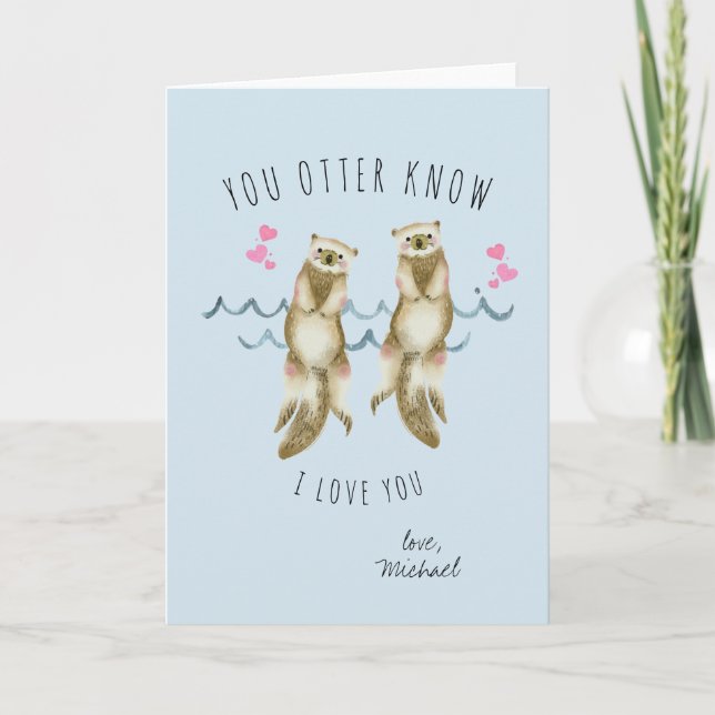 Otter Love Romantic Valentine Card (Front)
