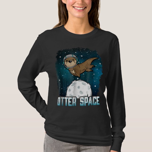 Otter Lovers |Otter Space Funny Outer Space Animal T-Shirt (Front)