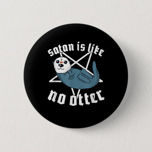 Otter Lovers Satanic Pentagram Satan Otter Gift Button