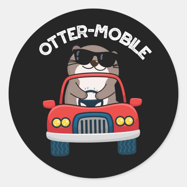 Otter-mobile Funny Animal Car Pun  Classic Round Sticker (Front)