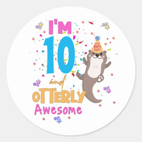 Otter Otterly Awesome Birthday Girl  Classic Round Sticker