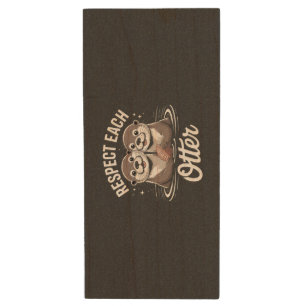 Otter Respect Each Other Funny Wood Flash Drive