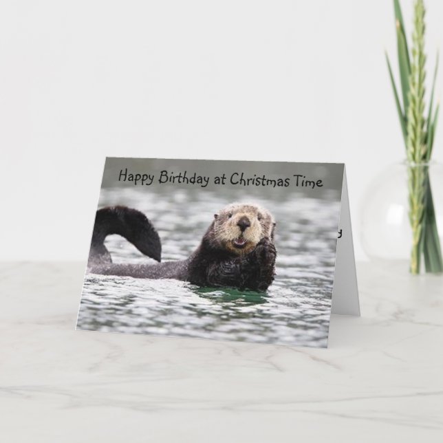 OTTER SAY HAPPY CHRISTMAS "BIRTHDAY" TO YOU HOLIDAY CARD (Front)
