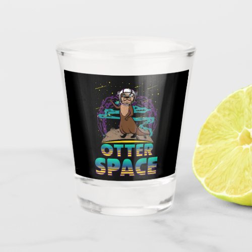 Otter Space Cute Funny Otter Lover Pun Gift Shot Glass