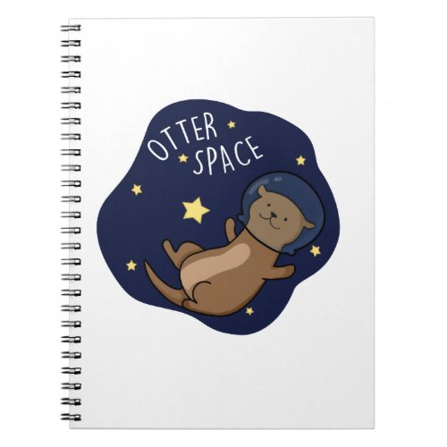 Otter Space Funny Astronaut Otter Pun  Notebook