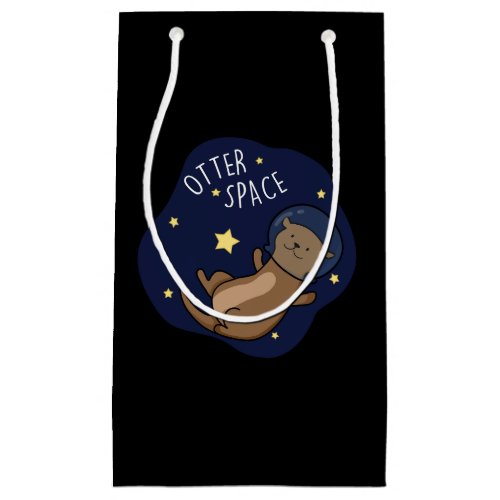 Otter Space Funny Astronaut Otter Pun  Small Gift Bag