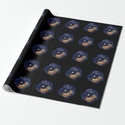 Otter Space Funny Astronaut Otter Pun  Wrapping Paper